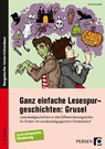Ganz einfache Lesespurgeschichten: Grusel - Julia Rosendahl - 9783403207047