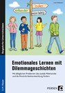 Emotionales Lernen mit Dilemmageschichten - Luise Holthausen - 9783403208501