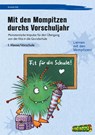 Mit den Mompitzen durchs Vorschuljahr - Annette Holl - 9783403212867