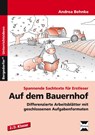 Auf dem Bauernhof - Andrea Behnke - 9783403232360