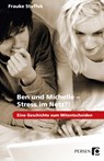 Ben und Michelle - Stress im Netz?! - Frauke Steffek - 9783403232827