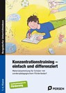 Konzentrationstraining - einfach und differenziert - Julia Rosendahl - 9783403235088