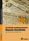 Geschichte handlungsorientiert: Neueste Geschichte - Rolf Breiter ; Karsten Paul - 9783403236085