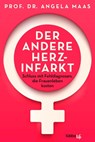 Der andere Herzinfarkt - Angela Maas - 9783404060085