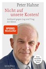Nicht auf unsere Kosten! - Peter Hahne - 9783404070053