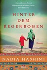 Hinter dem Regenbogen - Nadia Hashimi - 9783404176090