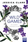 Wild Games - Mit einem einzigen Kuss - Jessica Clare - 9783404177011