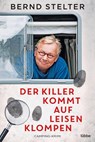 Der Killer kommt auf leisen Klompen - Bernd Stelter - 9783404177912
