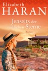 Jenseits der südlichen Sterne - Elizabeth Haran - 9783404180134