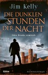 Die dunklen Stunden der Nacht - Jim Kelly - 9783404185078