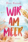Wir am Meer - Nina Resinek - 9783404188055