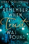 Remember when Trust was found - Anne Goldberg - 9783404188727