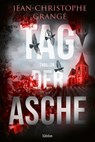Tag der Asche - Jean-Christophe Grangé - 9783404189496