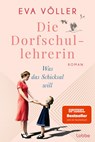 Die Dorfschullehrerin - Eva Völler - 9783404192199