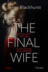 The Final Wife - Jenny Blackhurst - 9783404196173