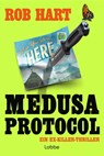 Medusa Protocol - Rob Hart - 9783404196593
