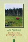 Die Rache des glücklichen Mannes - PAASILINNA,  Arto ; Pirschel, Regine - 9783404921188