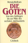 Die Goten - Herwig Wolfram - 9783406337338