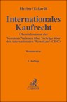 Internationales Kaufrecht - Rolf Herber ; Tobias Eckardt - 9783406620720