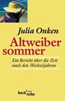 Altweibersommer - Julia Onken - 9783406628467