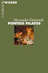 Pontius Pilatus - Alexander Demandt - 9783406633621