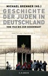 Geschichte der Juden in Deutschland von 1945 bis zur Gegenwart - Michael Brenner - 9783406637377