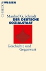 Der deutsche Sozialstaat - Manfred G. Schmidt - 9783406640612
