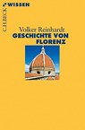 Geschichte von Florenz - Volker Reinhardt - 9783406645112