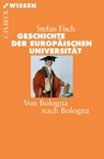 Geschichte der europäischen Universität - Stefan Fisch - 9783406676673