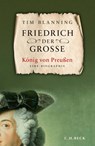 Friedrich der Große - Tim Blanning - 9783406718328