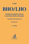 Bundeshaushaltsordnung / Landeshaushaltsordnungen (BHO/LHO) - Christoph Gröpl - 9783406719370