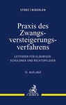 Praxis des Zwangsversteigerungsverfahrens - Karl-Alfred Storz ; Bernd Kiderlen - 9783406719974