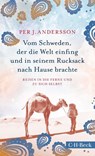 Vom Schweden, der die Welt einfing und in seinem Rucksack nach Hause brachte - Per J. Andersson - 9783406721649
