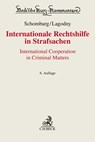 Internationale Rechtshilfe in Strafsachen - Sabine Gleß ; Thomas Hackner ; Sebastian Trautmann - 9783406724350