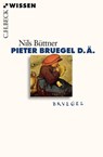 Pieter Bruegel d.Ä. - Nils Büttner - 9783406725296