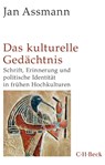 Das kulturelle Gedächtnis - Jan Assmann - 9783406729874