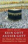 Kein Gott außer Gott - Reza Aslan - 9783406736391