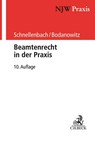 Beamtenrecht in der Praxis - Helmut Schnellenbach ;  Jan Bodanowitz - 9783406736773