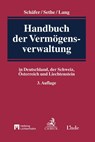 Handbuch der Vermögensverwaltung - Frank A. Schäfer ; Rolf Sethe ; Volker Lang - 9783406747168