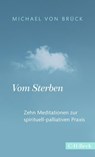 Vom Sterben - Michael von Brück - 9783406750946