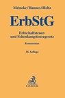 Erbschaftsteuer- und Schenkungsteuergesetz - Frank Hannes ; Michael Holtz ; Jens Peter Meincke - 9783406752872