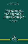 Einstellungs- und Eignungsuntersuchungen - Patrick Aligbe - 9783406754593
