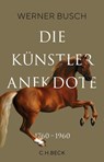 Die Künstleranekdote 1760-1960 - Werner Busch - 9783406758256