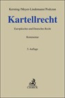Kartellrecht - Christian Kersting ; Hans Jürgen Meyer-Lindemann ; Rupprecht Podszun - 9783406772542