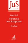 Mustertexte zum Strafprozess - Jürgen Graf - 9783406772962