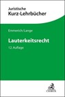 Lauterkeitsrecht - Volker Emmerich ; Knut Werner Lange - 9783406779022