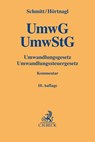 Umwandlungsgesetz, Umwandlungssteuergesetz. UmwG, UmwStG - Joachim Schmitt ; Robert Hörtnagl - 9783406779671