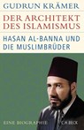 Der Architekt des Islamismus - Gudrun Krämer - 9783406781773