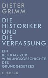 Die Historiker und die Verfassung - Dieter Grimm - 9783406784620