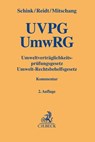 Umweltverträglichkeitsprüfungsgesetz / Umwelt-Rechtsbehelfsgesetz - Alexander Schink ; Olaf Reidt ; Stephan Mitschang - 9783406784811